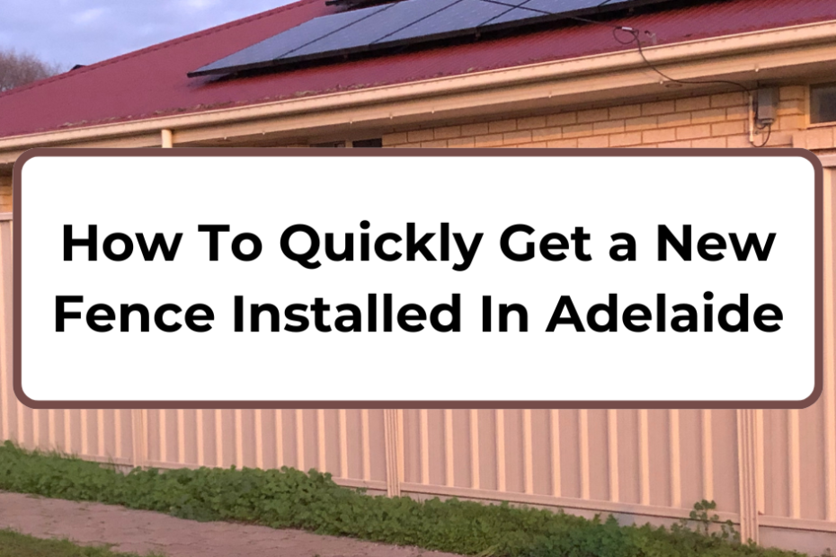 Fence installation in adelaide